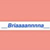 briaaaannnna